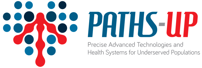 PATHS-UP - Precise Advanced Technologies and Health Systems for Underserved Populations